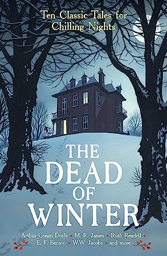 The Dead of Winter: Ten Classic Tales for Chilling Nights (Vintage Murders) von Profile Books